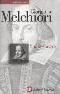 Shakespeare. Genesi e struttura delle opere - Giorgio Melchiori - copertina
