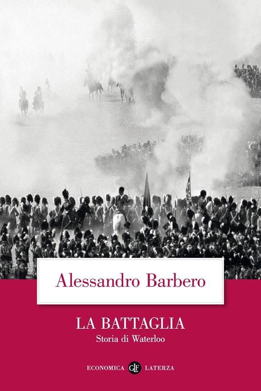 La battaglia. Storia di Waterloo - Alessandro Barbero - copertina