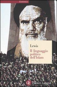 Il linguaggio politico dell'Islam - Bernard Lewis - copertina
