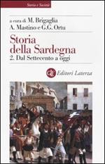 Storia della Sardegna. Vol. 2: Dal Settecento a oggi.