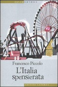 L' Italia spensierata - Francesco Piccolo - copertina