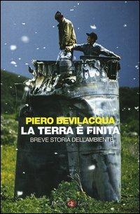 La Terra è finita. Breve storia dell'ambiente - Piero Bevilacqua - copertina