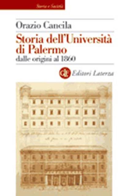 Storia dell'Università di Palermo dalle origini al 1860 - Orazio Cancilia - copertina