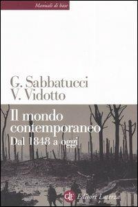 Il mondo contemporaneo. Dal 1848 a oggi - Giovanni Sabbatucci,Vittorio Vidotto - copertina
