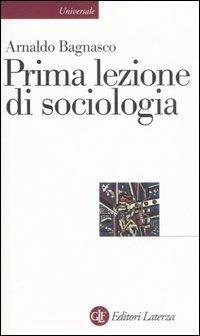 Prima lezione di sociologia - Arnaldo Bagnasco - copertina