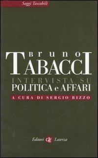Intervista su politica e affari - Bruno Tabacci - 3