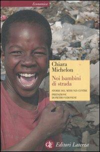 Noi bambini di strada. Storie del Mthunzi Centre - Chiara Michelon - copertina