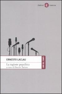 La ragione populista - Ernesto Laclau - copertina