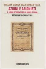 Azioni e azionisti. Il lungo Ottocento della Banca d'Italia