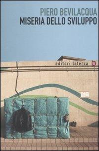 Miseria dello sviluppo - Piero Bevilacqua - copertina