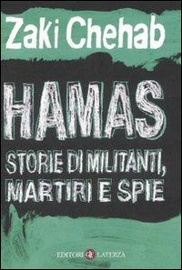 Hamas. Storie di militanti, martiri e spie - Zaki Chehab - copertina