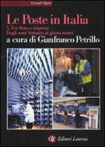 Le Poste in Italia. Vol. 5: Fra Stato e impresa. Dagli anni Settanta ai giorni nostri.