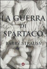 La guerra di Spartaco - Barry Strauss - copertina