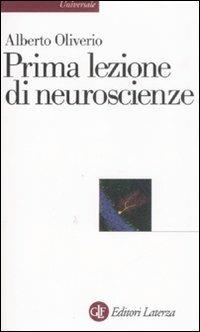 Prima lezione di neuroscienze - Alberto Oliverio - copertina