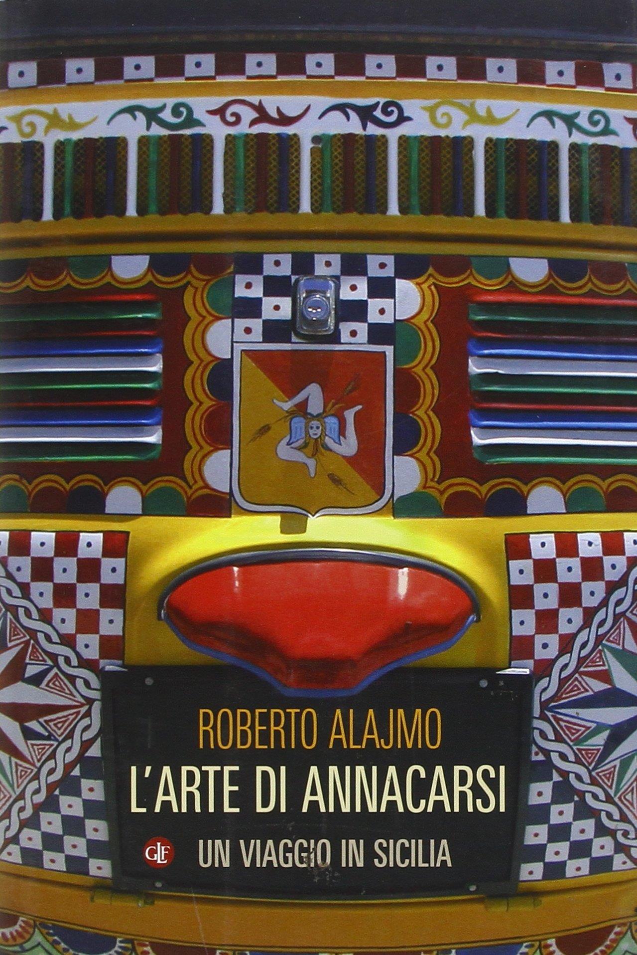 L' arte di annacarsi. Un viaggio in Sicilia