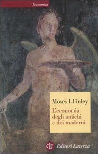 L' economia degli antichi e dei moderni - Moses I. Finley - copertina