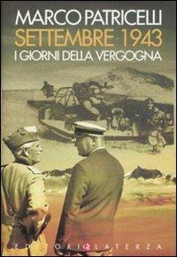 Settembre 1943. I giorni della vergogna - Marco Patricelli - copertina