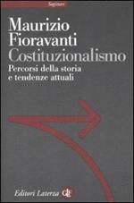 Costituzionalismo. Percorsi della storia e tendenze attuali