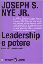 Leadership e potere. Haed, soft, smart power