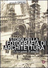 Storia della fotografia di architettura - Giovanni Fanelli - copertina
