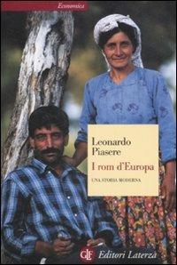 I rom d'Europa. Una storia moderna - Leonardo Piasere - copertina