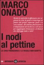 I nodi al pettine. La crisi finanziaria e le regole non scritte