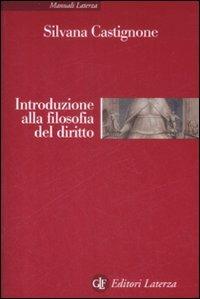 Introduzione alla filosofia del diritto - Silvana Castignone - copertina