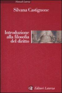 Introduzione alla filosofia del diritto - Silvana Castignone - copertina