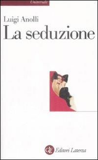 La seduzione - Luigi Anolli - copertina