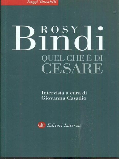 Quel che è di Cesare - Rosy Bindi,Giovanna Casadio - copertina