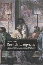 Sumphilosophein. La vita nell'Accademia di Platone