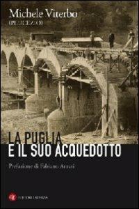 La Puglia e il suo acquedotto - Michele Viterbo - copertina