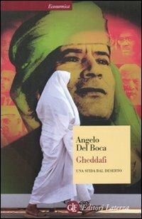 Gheddafi. Una sfida dal deserto - Angelo Del Boca - copertina