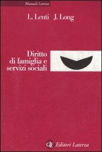 Diritto di famiglia e servizi sociali - Leonardo Lenti,Joelle Long - copertina