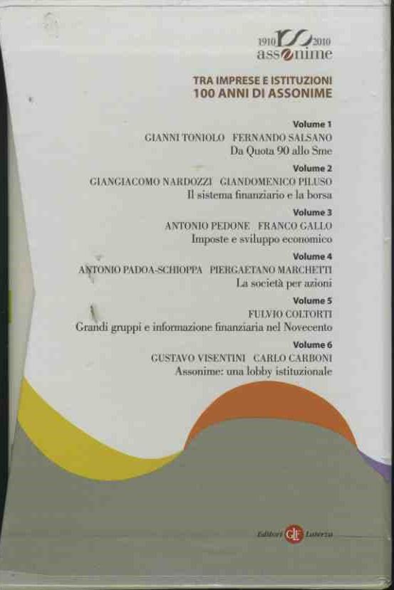 Tra imprese e istituzioni 100 anni di Assonime. Con DVD