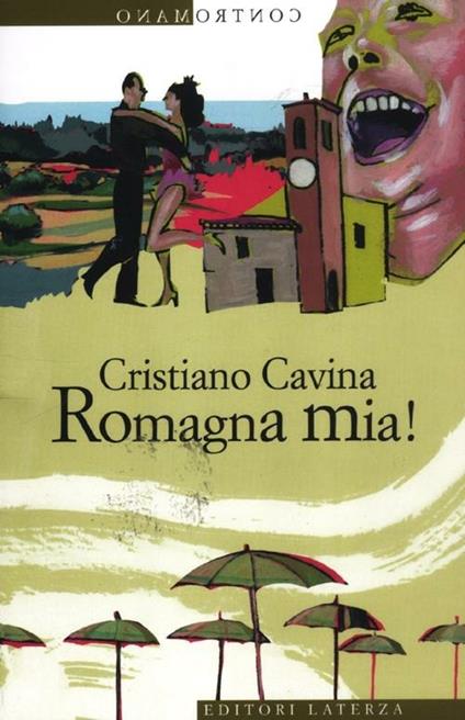 Romagna mia! - Cristiano Cavina - copertina