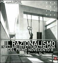 Il razionalismo nell'architettura italiana del primo Novecento - Rosario De Simone - copertina