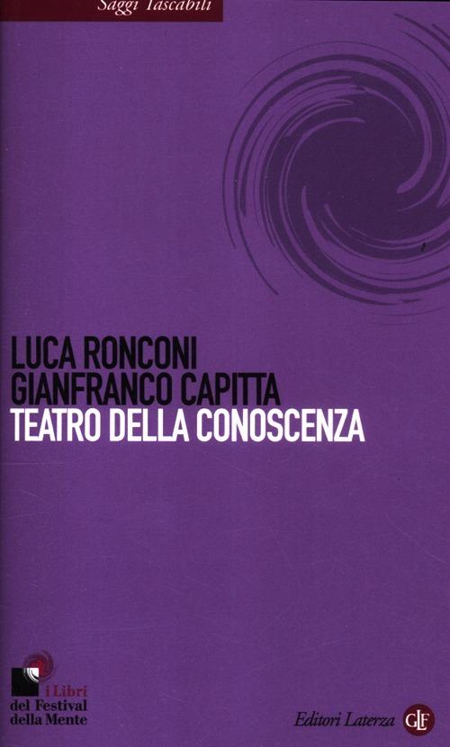 Teatro della conoscenza - Luca Ronconi,Gianfranco Capitta - copertina