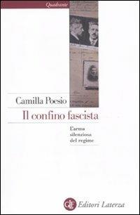 Il confino fascista. L'arma silenziosa del regime - Camilla Poesio - copertina