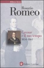 Cavour e il suo tempo. Vol. 3: 1854-1861.