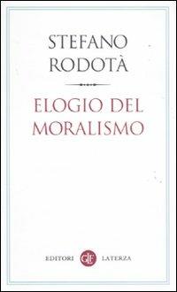 Elogio del moralismo - Stefano Rodotà - copertina