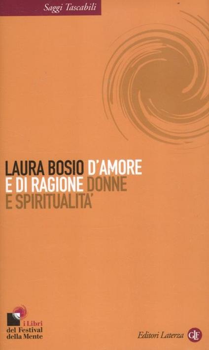 D'amore e di ragione. Donne e spiritualità - Laura Bosio - copertina