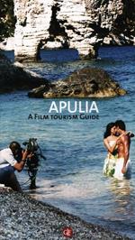 Apulia. A film tourism guide