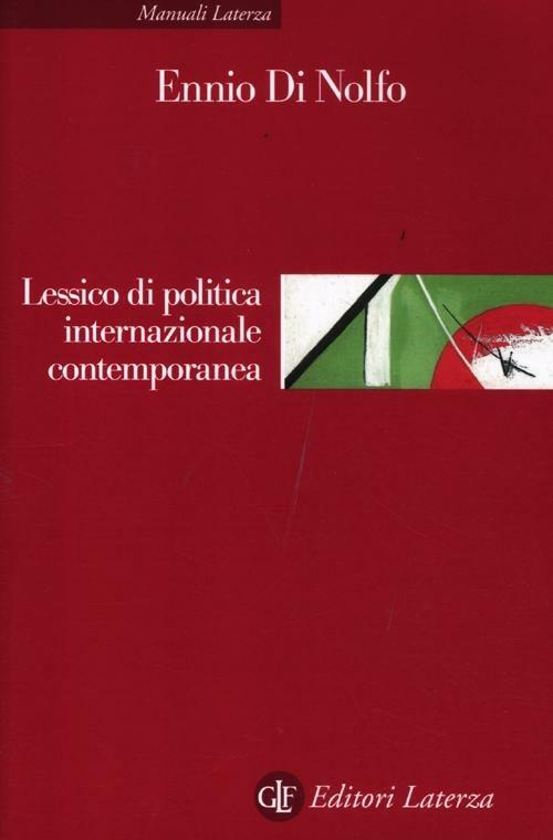 Lessico di politica internazionale contemporanea - Ennio Di Nolfo - copertina