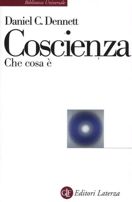 Coscienza. Che cosa è - Daniel C. Dennett - copertina