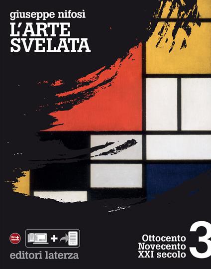 L'arte svelata. vol. 3. Ottocento Novecento XXI secolo - Giuseppe Nifosì - ebook