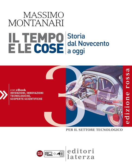 Il tempo e le cose. Edizione Rossa. vol. 3. Storia dal Novecento a oggi - Massimo Montanari - ebook
