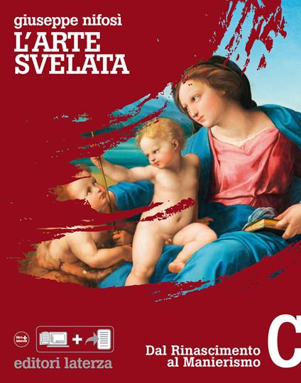 L'arte svelata. C. Dal Rinascimento al Manierismo - Giuseppe Nifosì - ebook