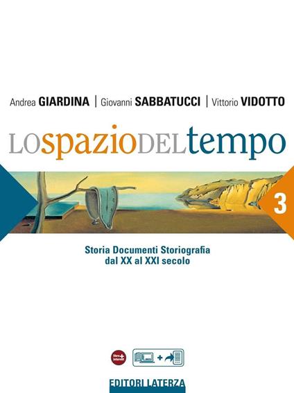 Lo spazio del tempo. vol. 3 Dal XX al XXI secolo - Giardina Andrea,Giovanni Sabbatucci,Vittorio Vidotto - ebook