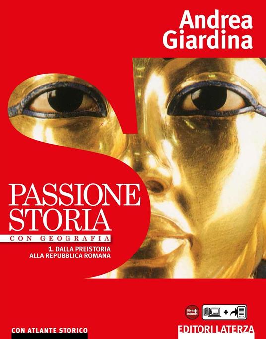 Passione Storia. 1. Dalla preistoria alla repubblica romana - Andrea Giardina - ebook